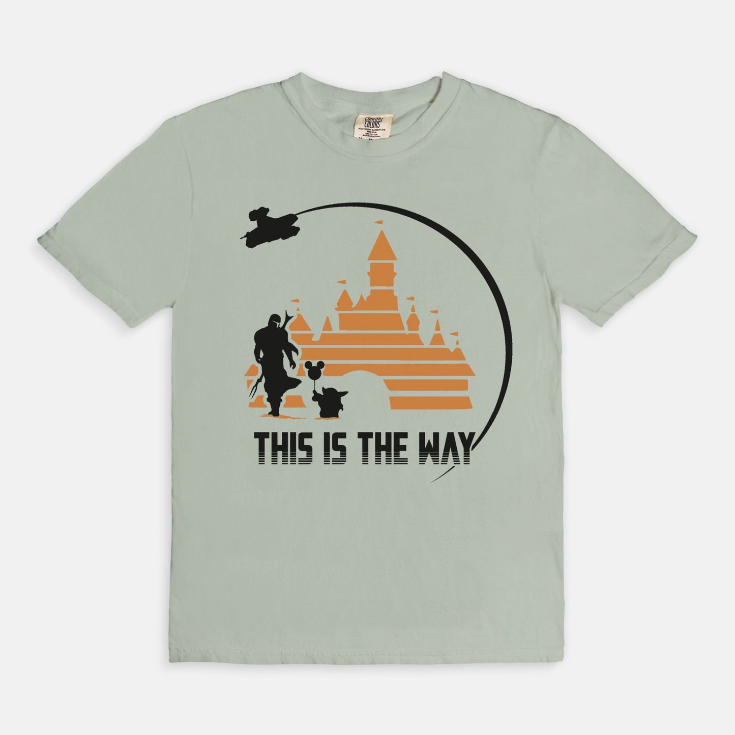 This Is The Way Comfort Colors Shirt