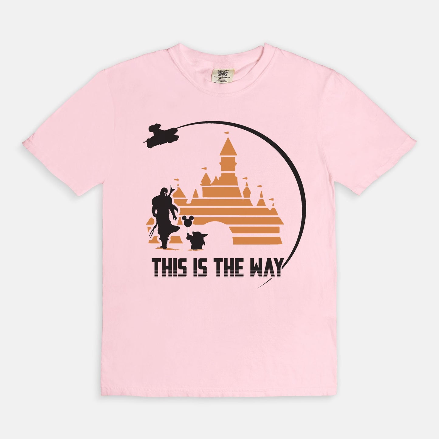 This Is The Way Comfort Colors Shirt