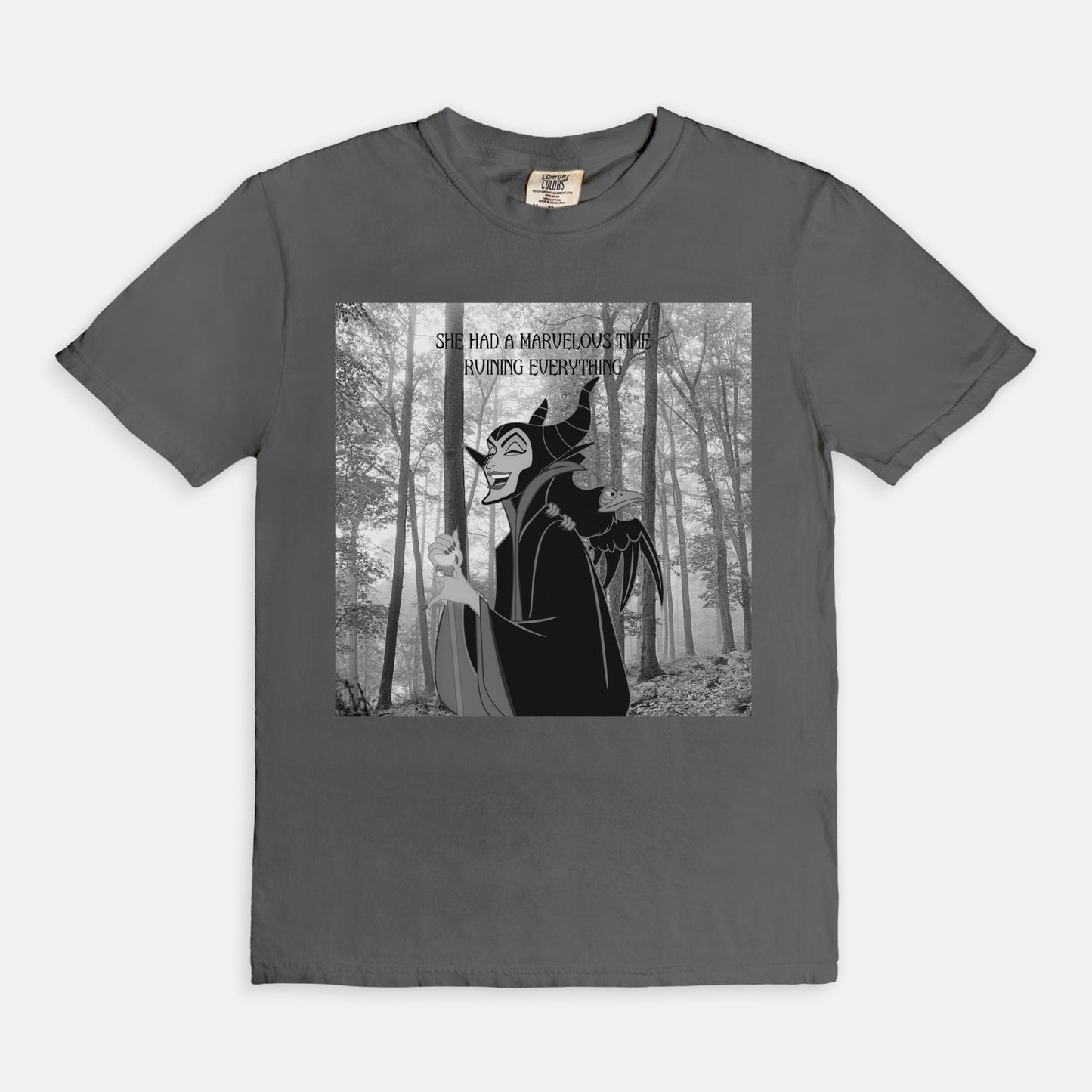 Maleficent She Had A Marvelous Time Ruining Everything Comfort Colors Shirt