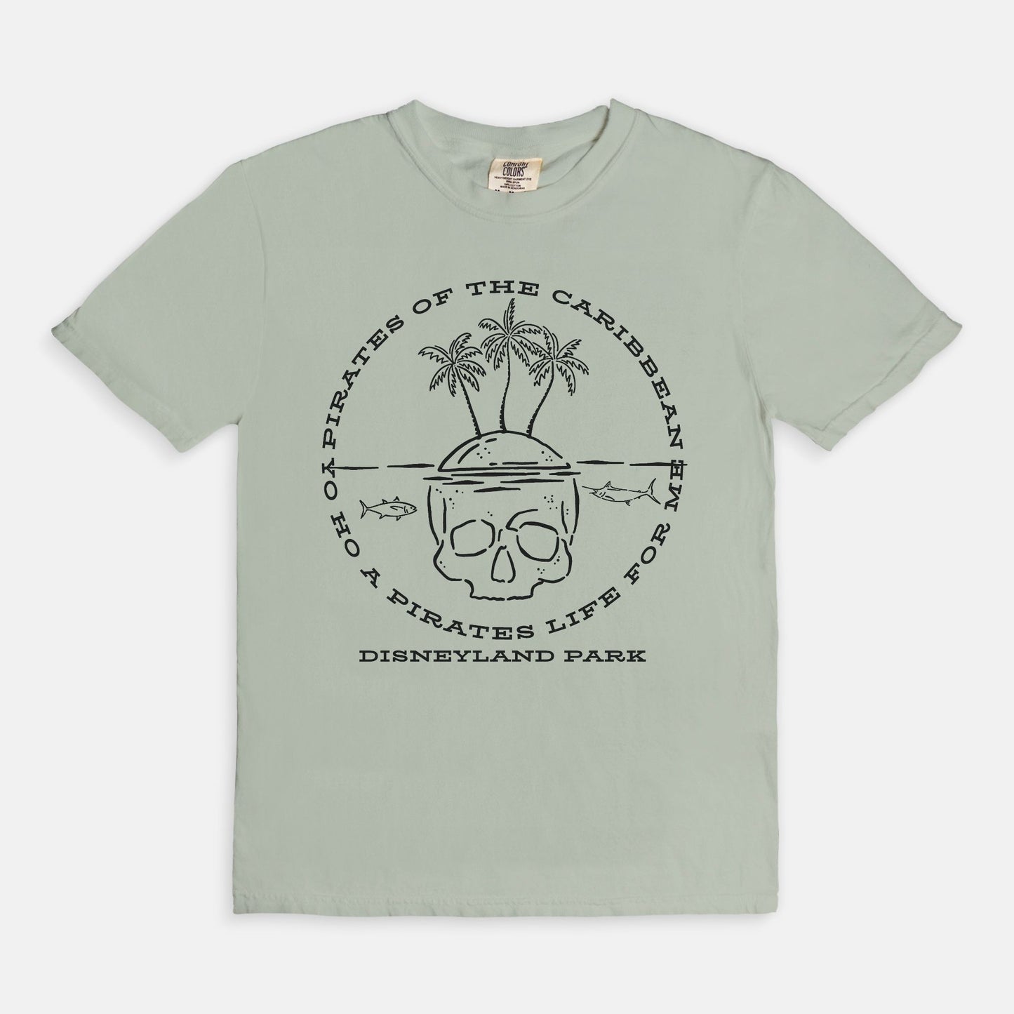 Yo Ho A Pirates Life For Me Comfort Colors Shirt