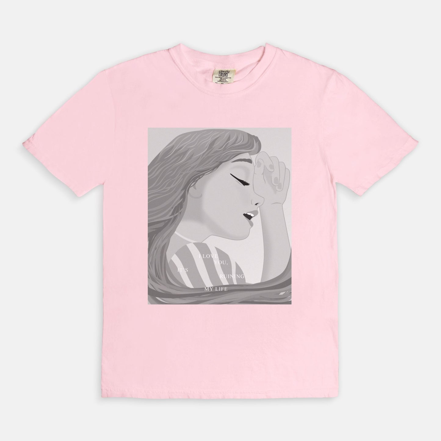 Rapunzel I Love You It's Ruining My Life Comfort Colors Shirt