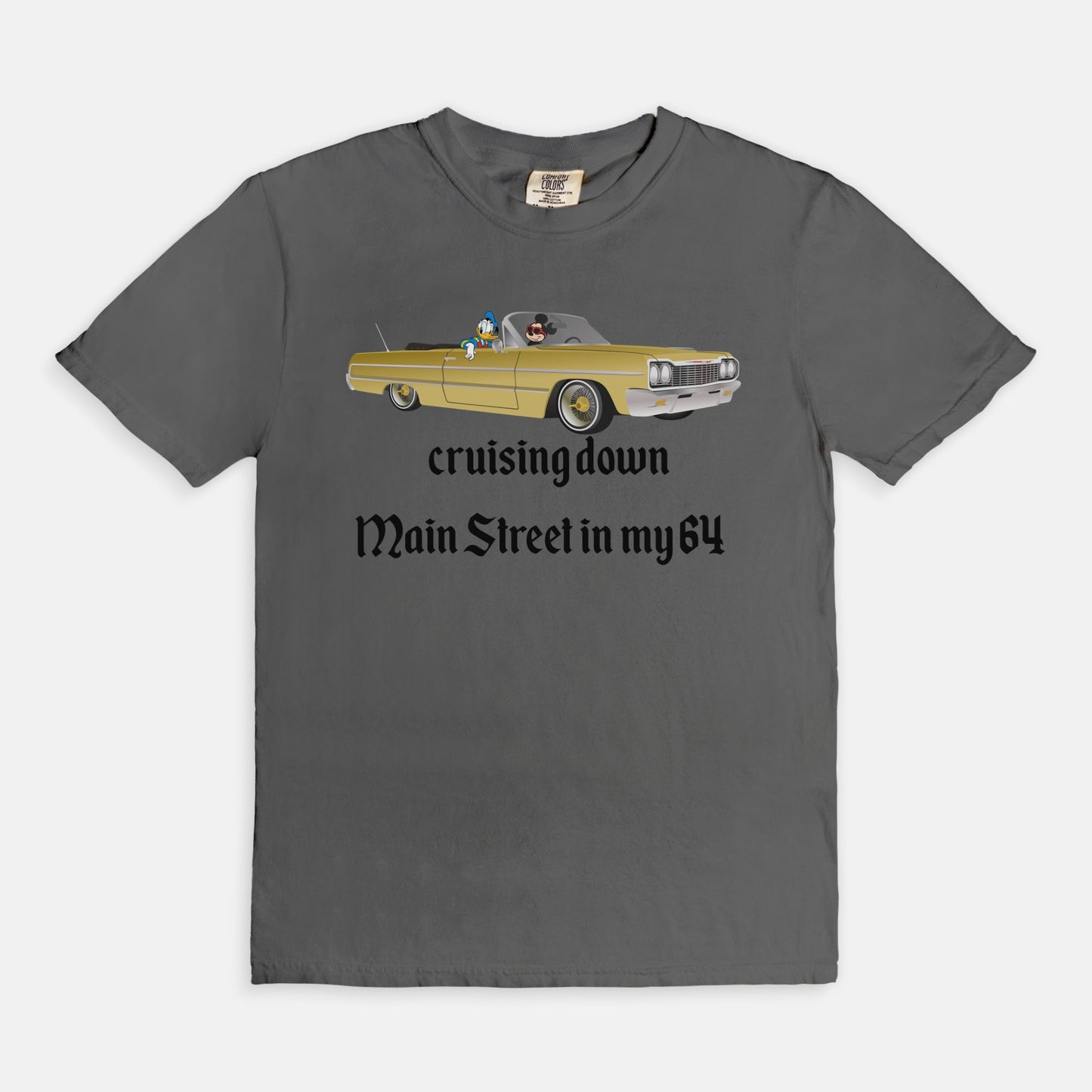 Cruising Down Main Street In My 64 Comfort Colors Shirt