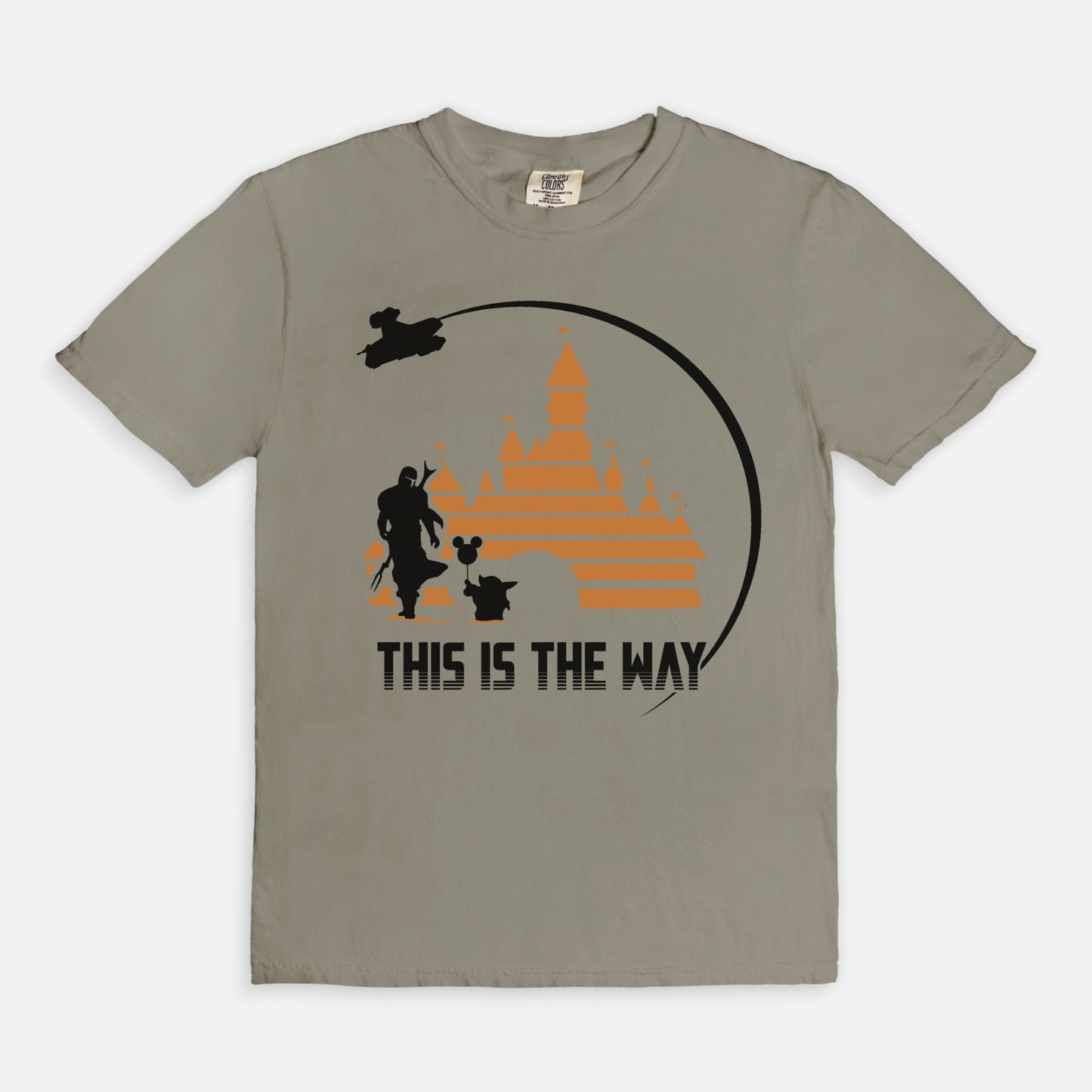 This Is The Way Comfort Colors Shirt