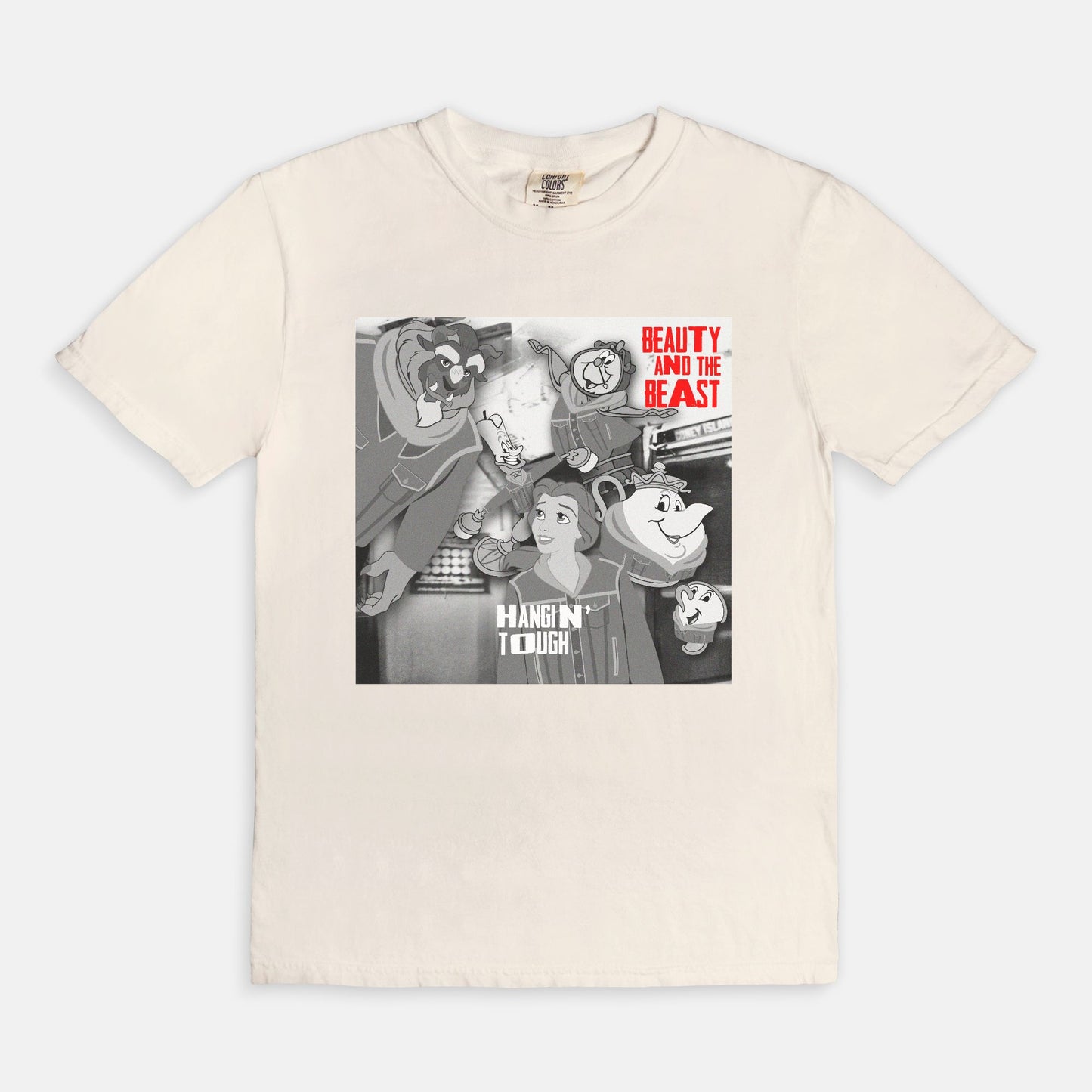 Beauty And The Beast Hangin' Tough Comfort Colors Shirt
