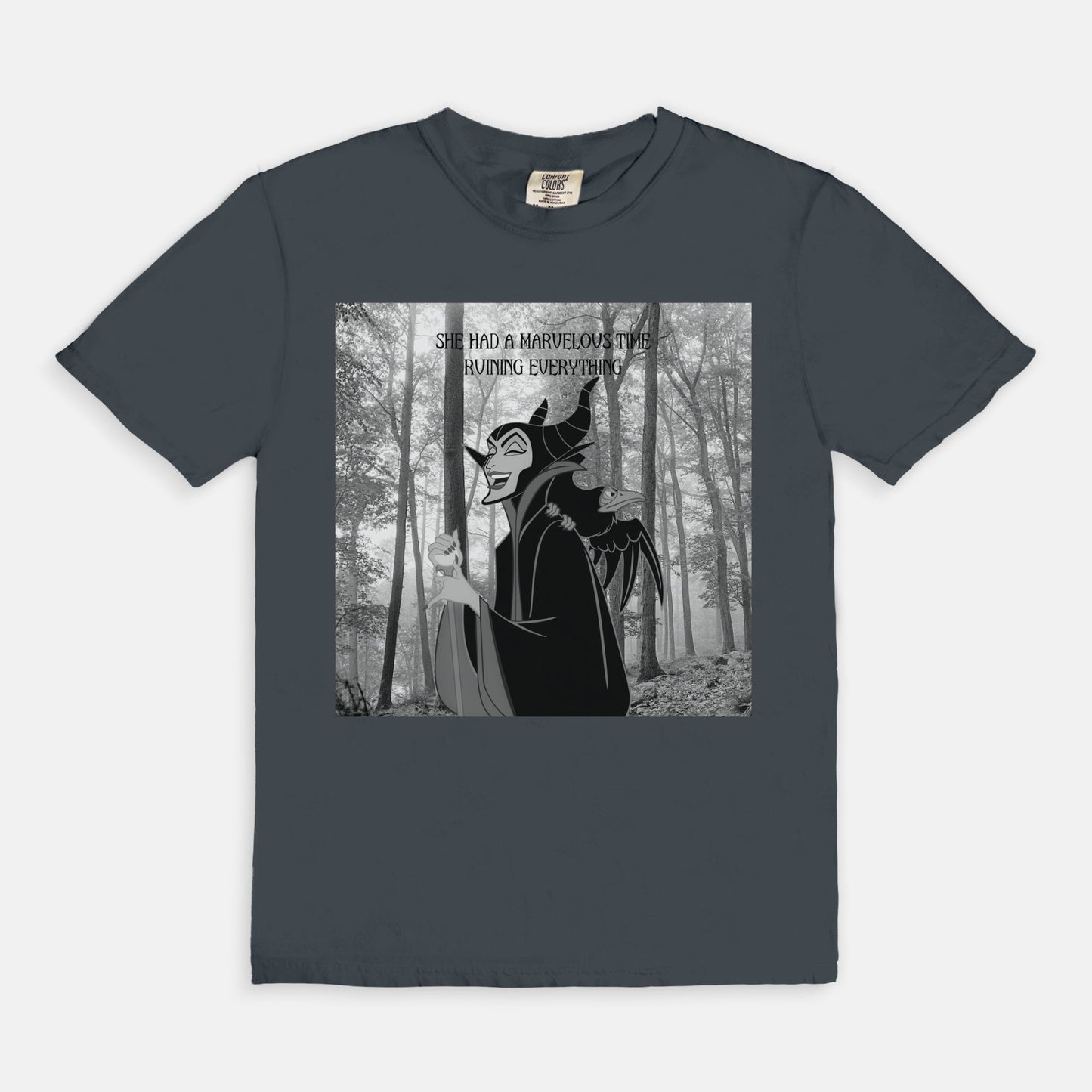 Maleficent She Had A Marvelous Time Ruining Everything Comfort Colors Shirt