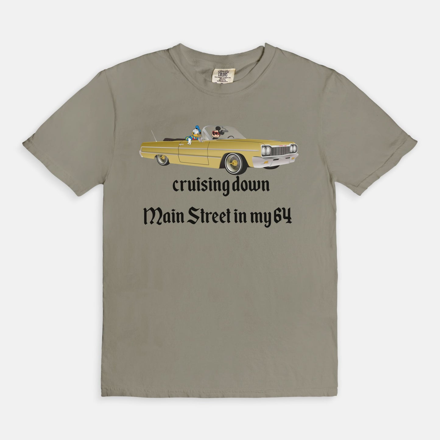Cruising Down Main Street In My 64 Comfort Colors Shirt