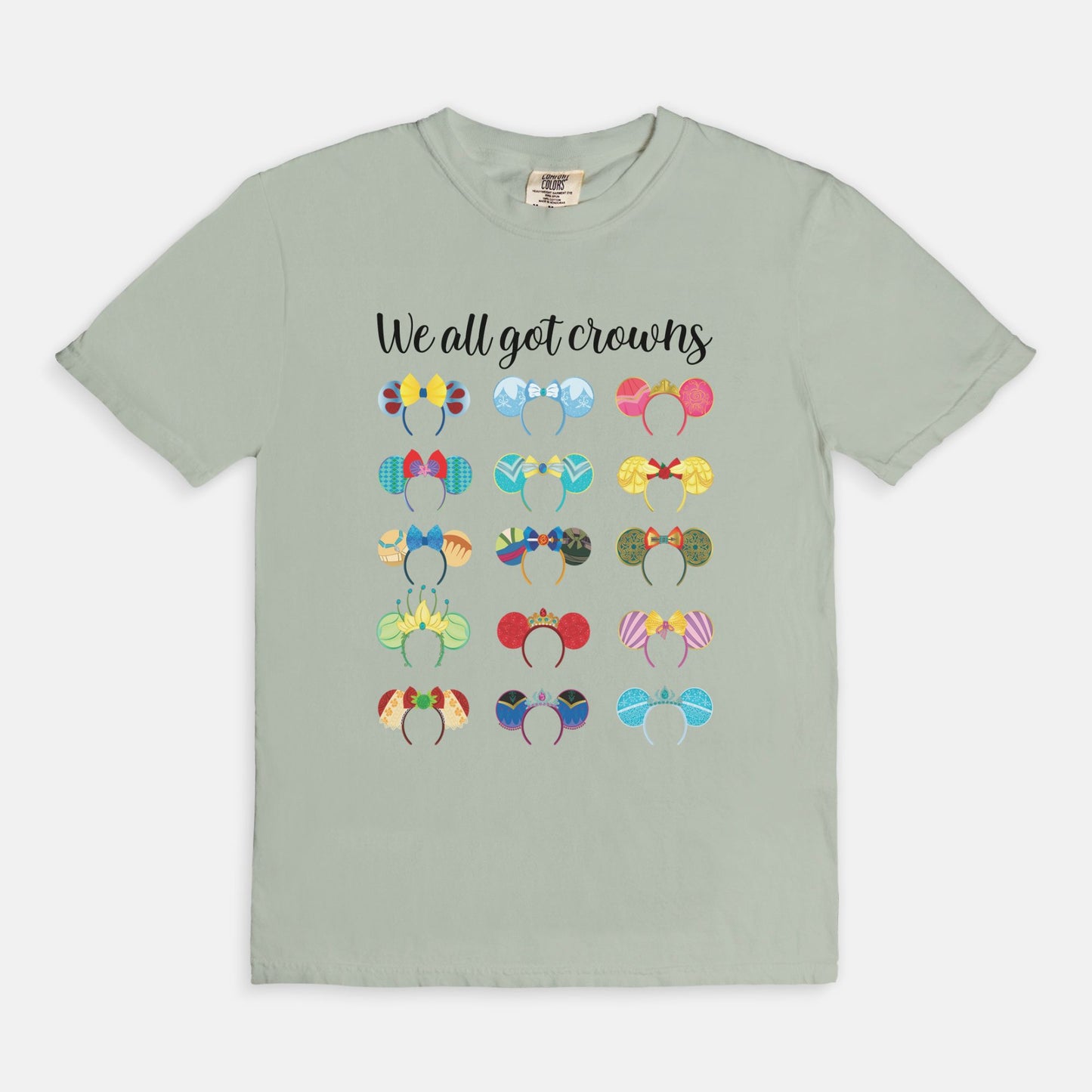 We All Got Crowns Comfort Colors Shirt