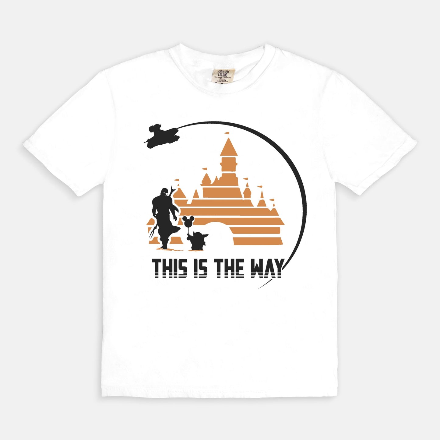 This Is The Way Comfort Colors Shirt