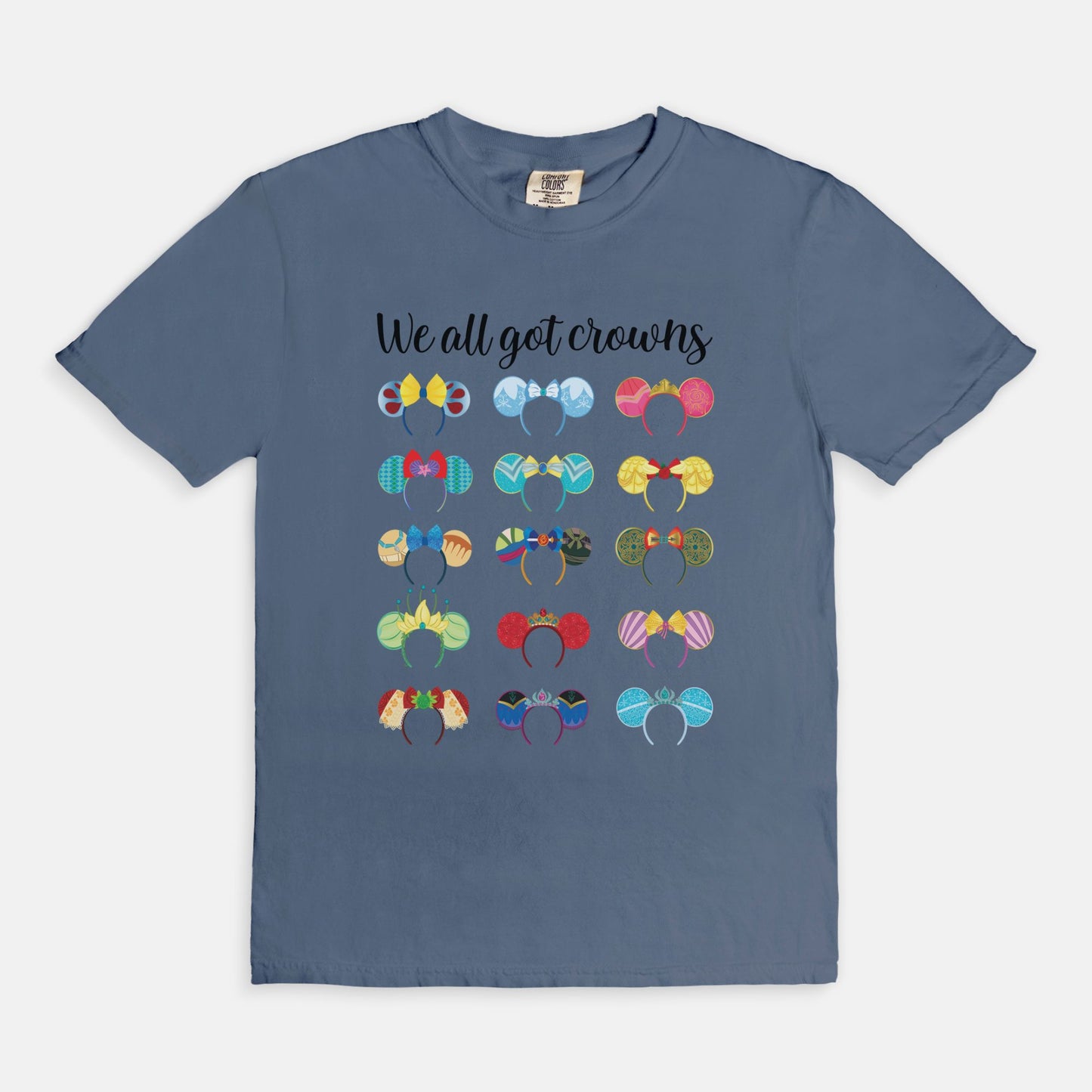 We All Got Crowns Comfort Colors Shirt