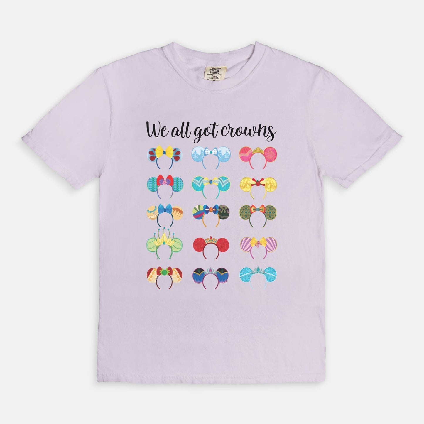 We All Got Crowns Comfort Colors Shirt