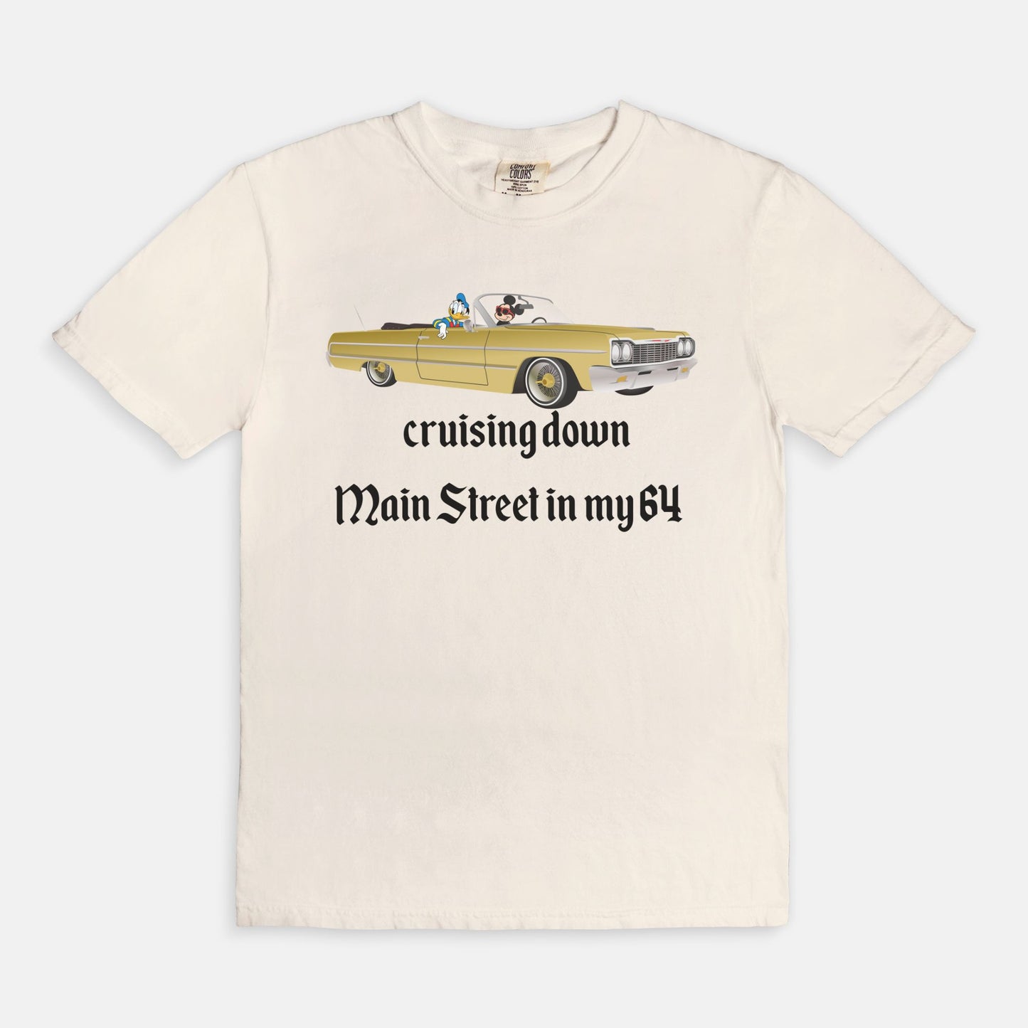 Cruising Down Main Street In My 64 Comfort Colors Shirt