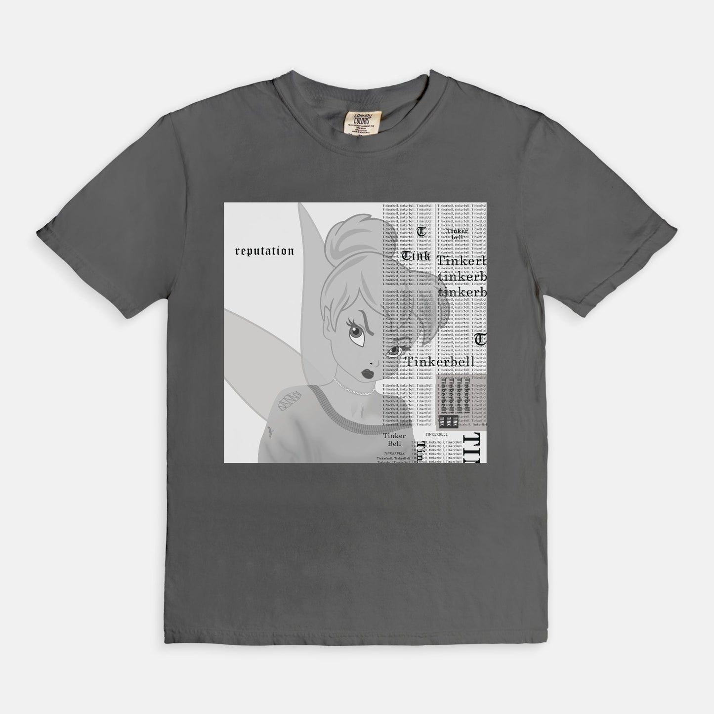 Tinkerbell Reputation Comfort Colors Shirt