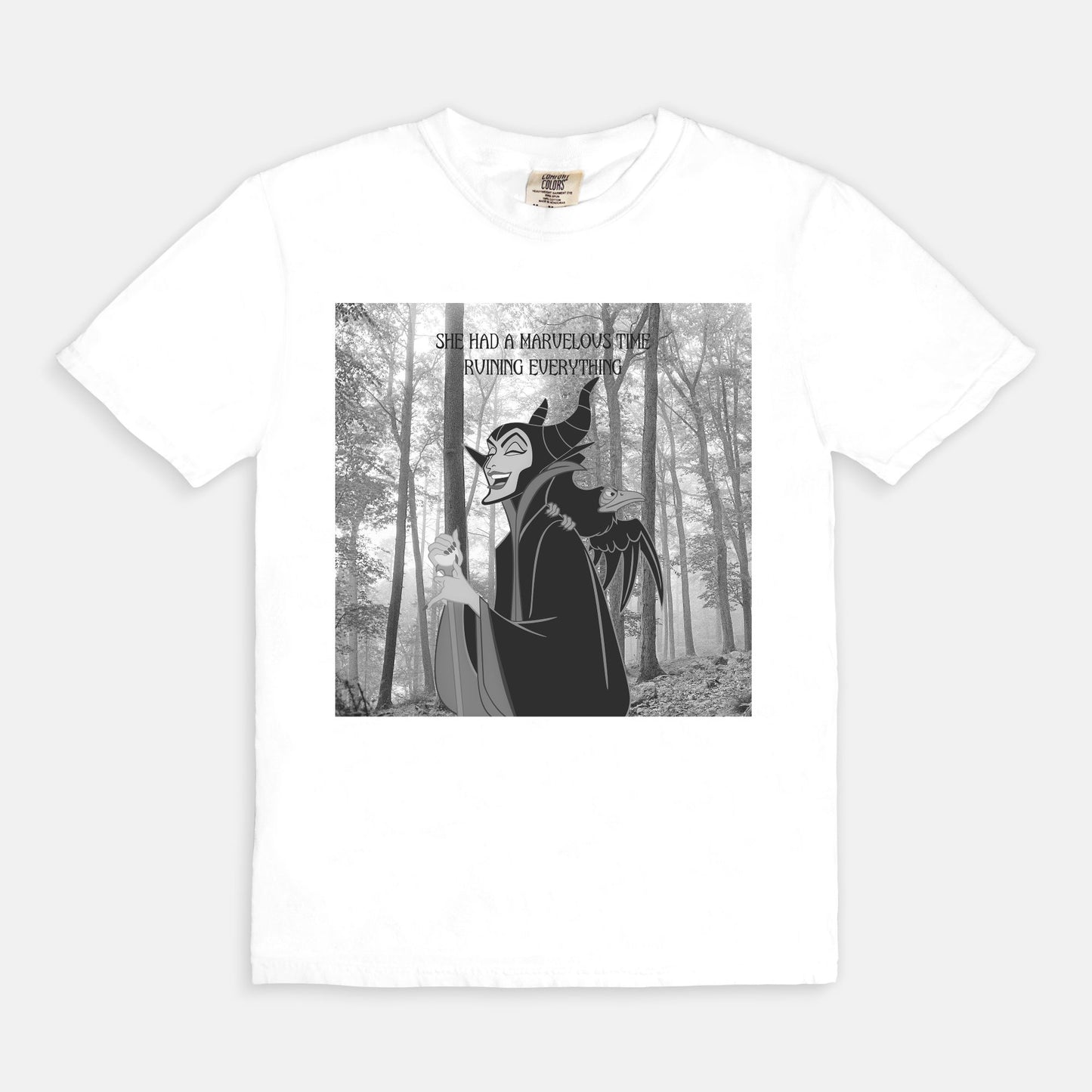 Maleficent She Had A Marvelous Time Ruining Everything Comfort Colors Shirt