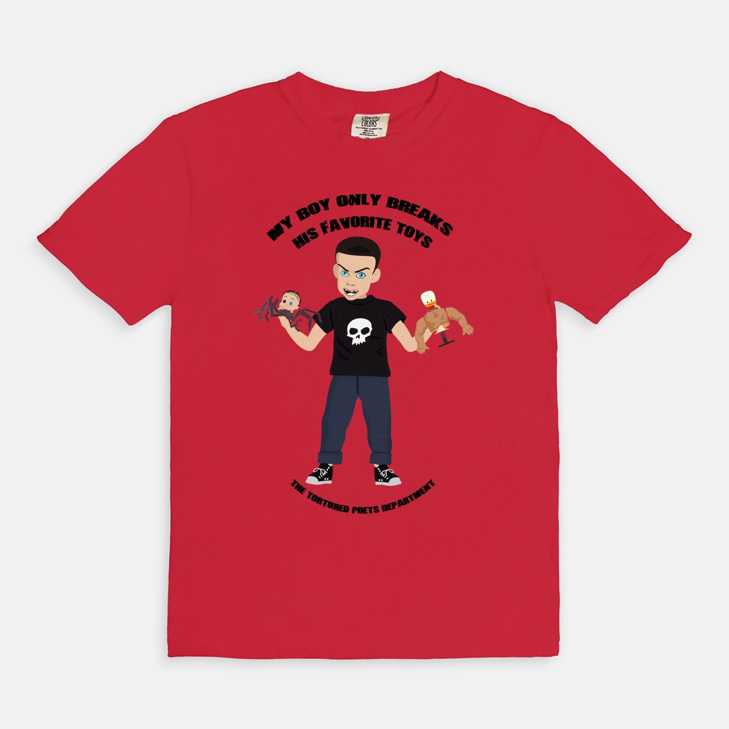 Sid My Boy Only Breaks His Favorite Toys Comfort Colors Shirt