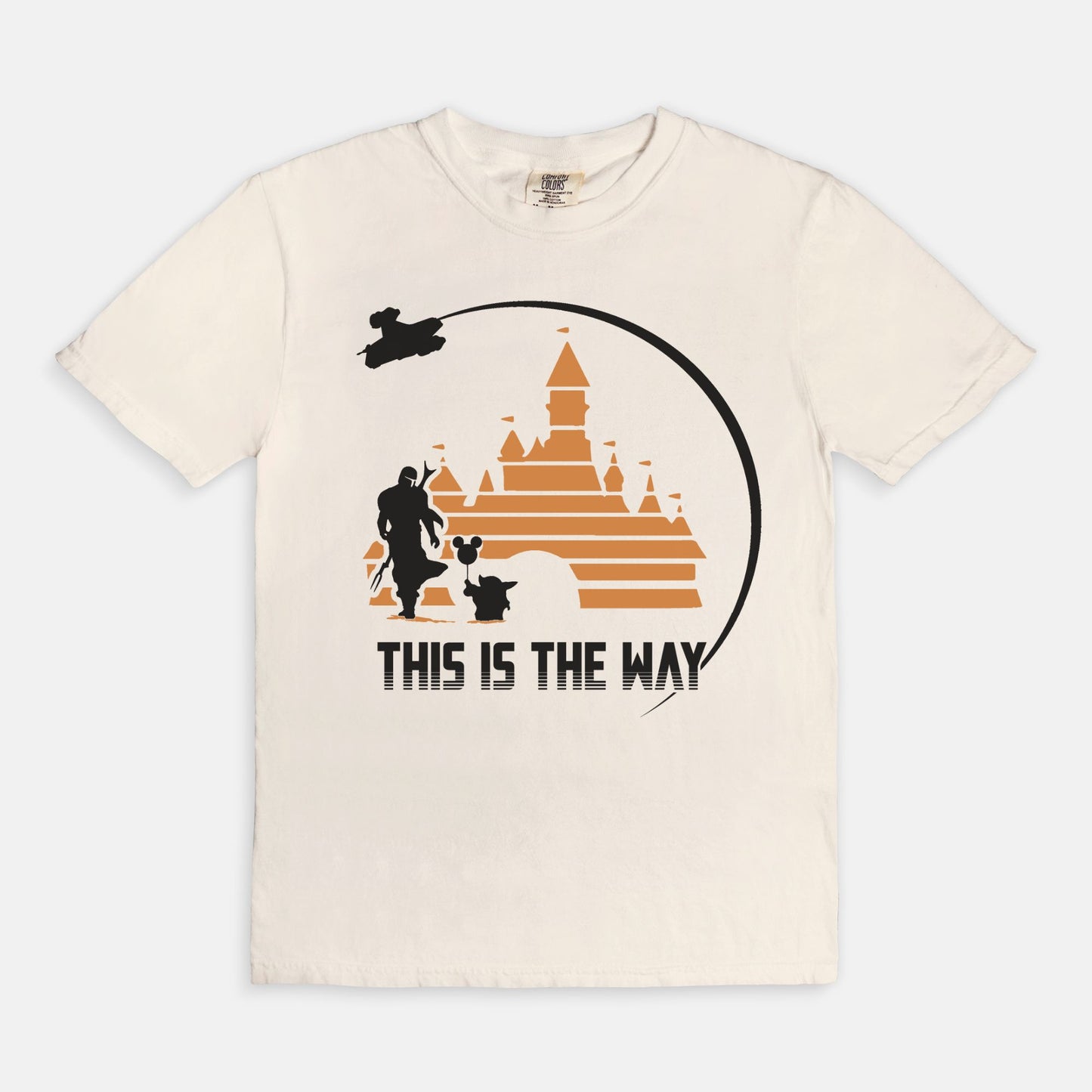 This Is The Way Comfort Colors Shirt