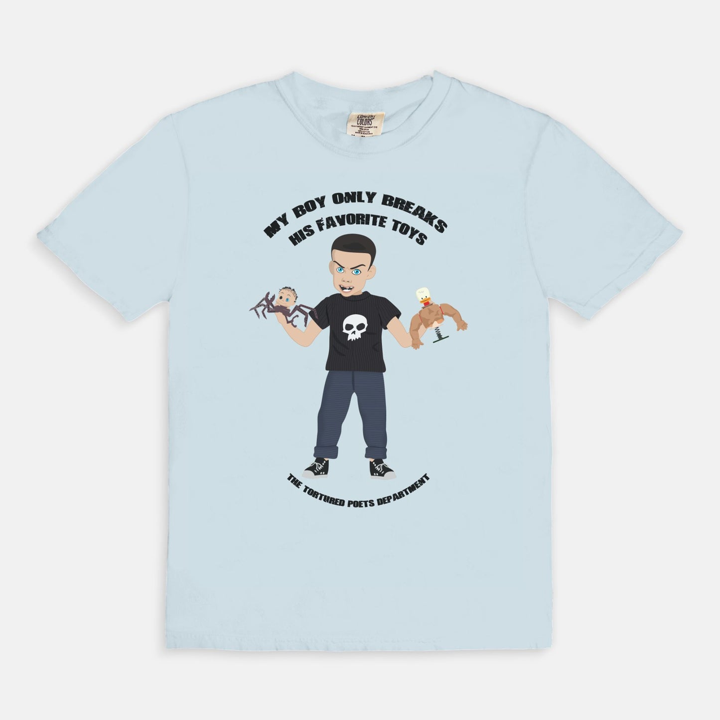 Sid My Boy Only Breaks His Favorite Toys Comfort Colors Shirt