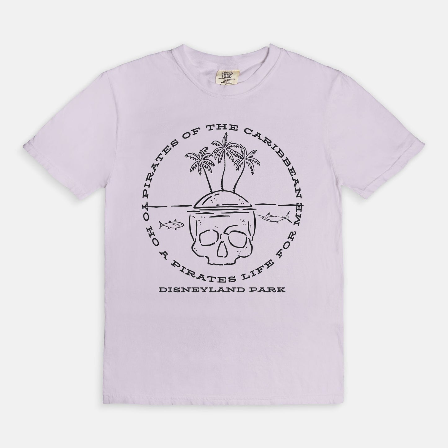 Yo Ho A Pirates Life For Me Comfort Colors Shirt