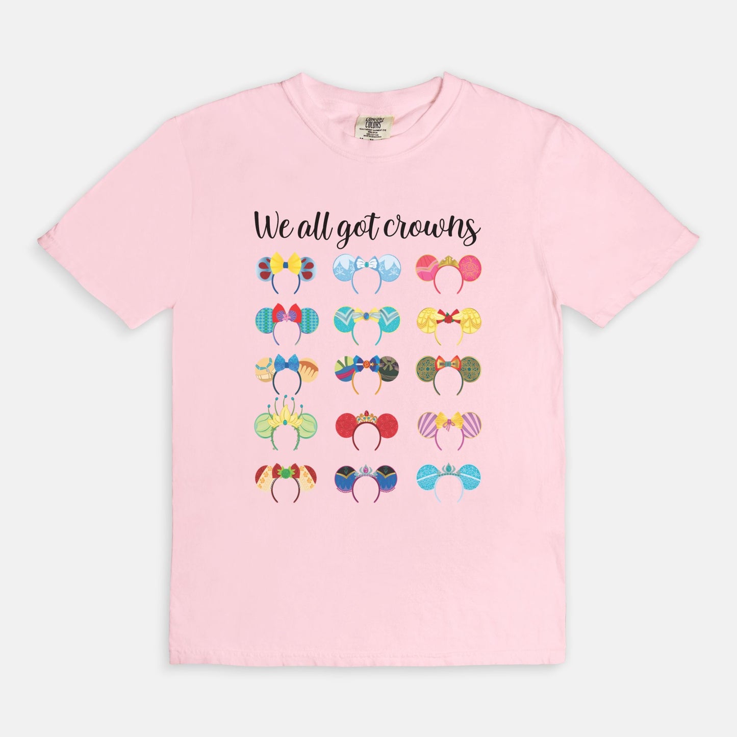 We All Got Crowns Comfort Colors Shirt