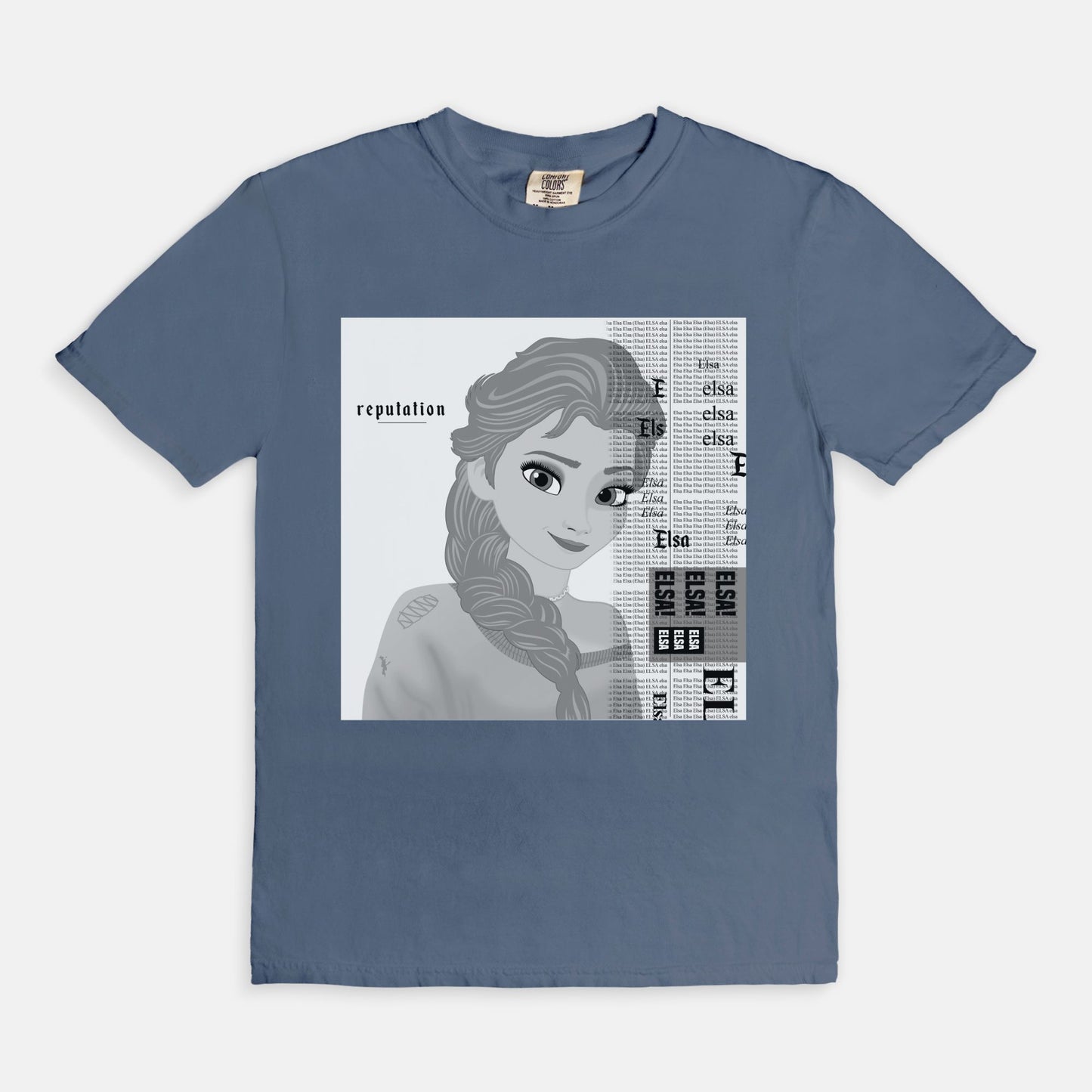 Elsa Reputation Comfort Colors Shirt