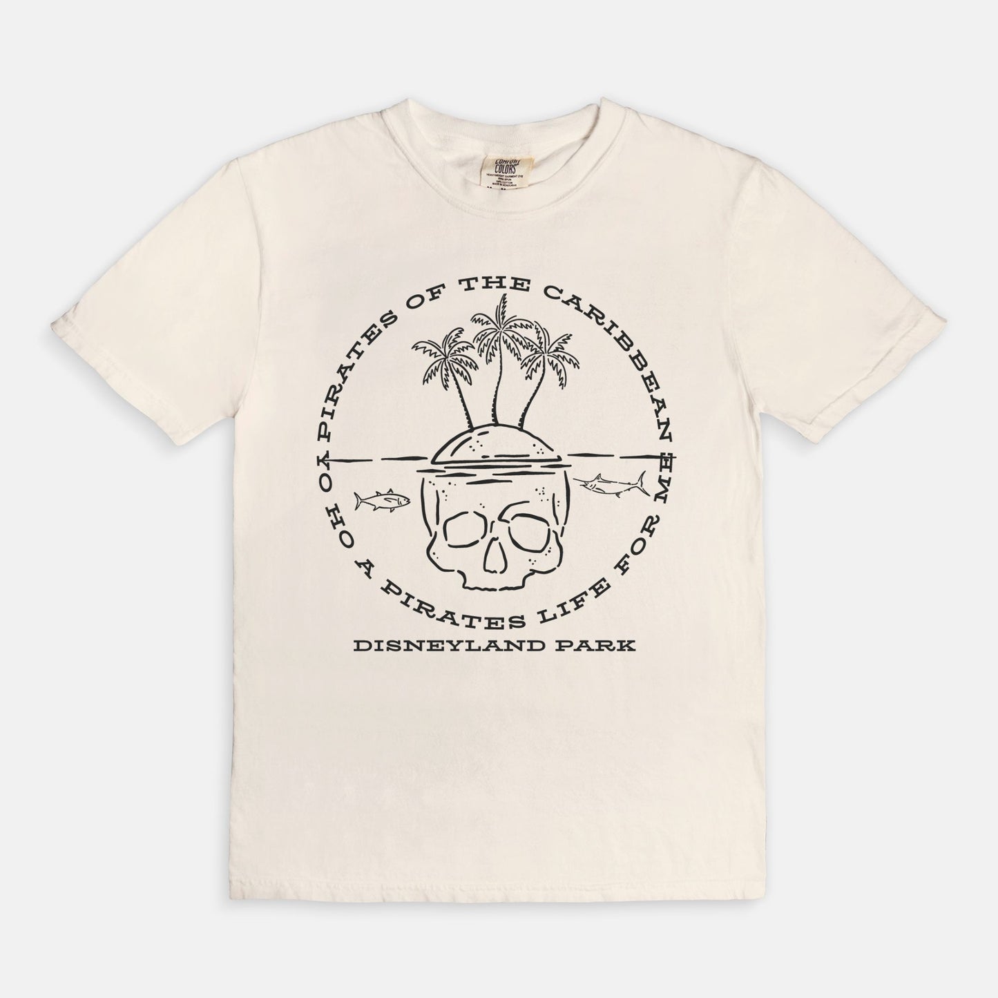 Yo Ho A Pirates Life For Me Comfort Colors Shirt